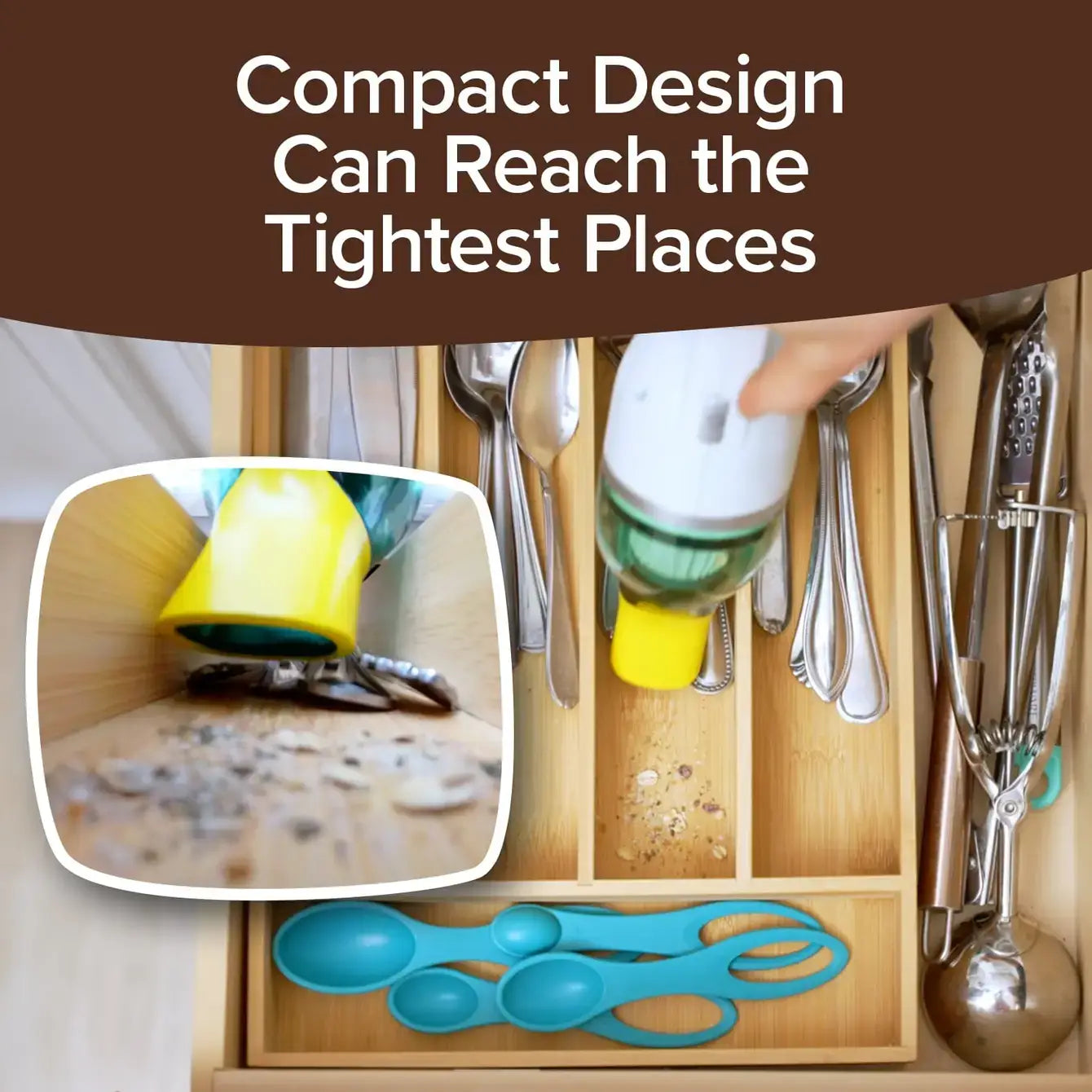 Wooden kitchen drawer organizer with cutlery and small items, text 'Compact Design Can Reach the Tightest Places'.