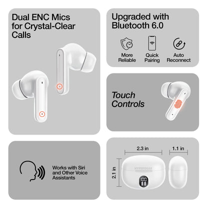 Hypergear Hyper-Budz ANC earbud features. Dual mics, bluetooth 6.0, touch controls, and works with Siri and other voice assistants.